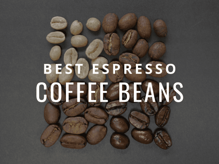 Top 6 Best Espresso Beans of 2025 Beginners Manual to the Best Roasts