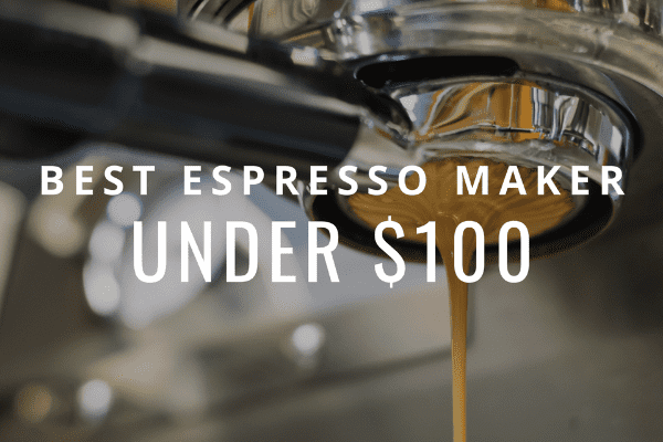 best espresso machine under 100 thumb