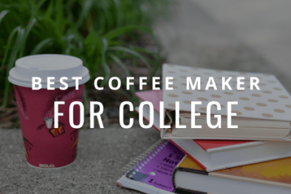 best coffee maker for college thumb