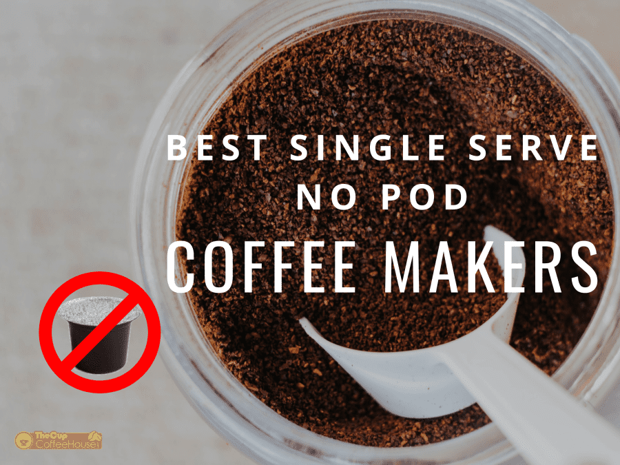 best single serve coffee maker without pods