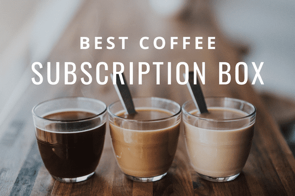 best coffee subscription box review