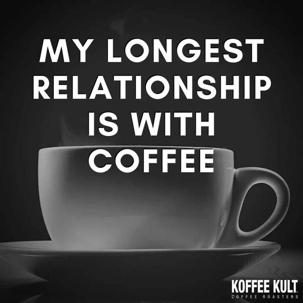 Coffee is the perfect companion